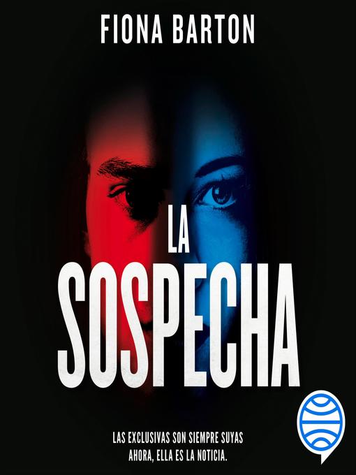 Title details for La sospecha by Fiona Barton - Available